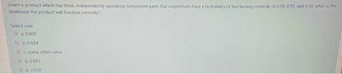 Given a product which has three, independently