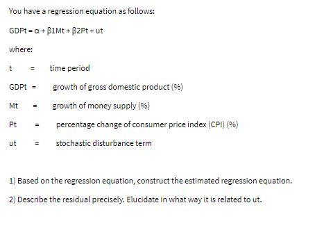 You have a regression equation as follows: