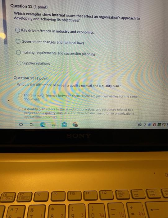 Question 12 (1 point) Which examples show