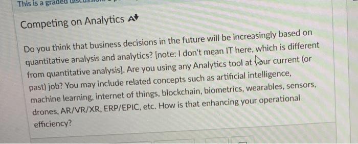This is a grad Competing on Analytics A Do you