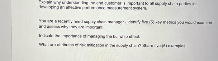 Explain why understanding the end customer is