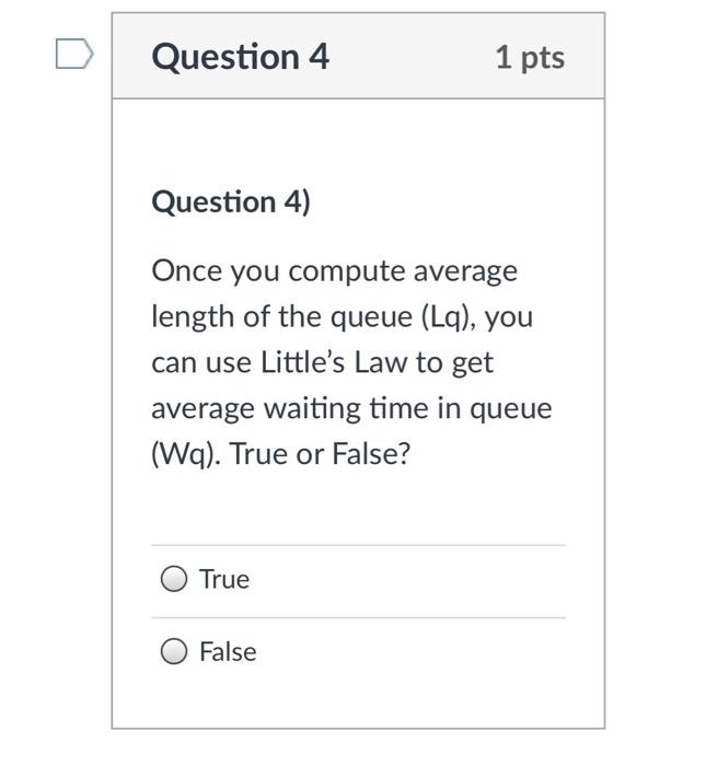 Question 4 1 pts Question 4) Once you compute