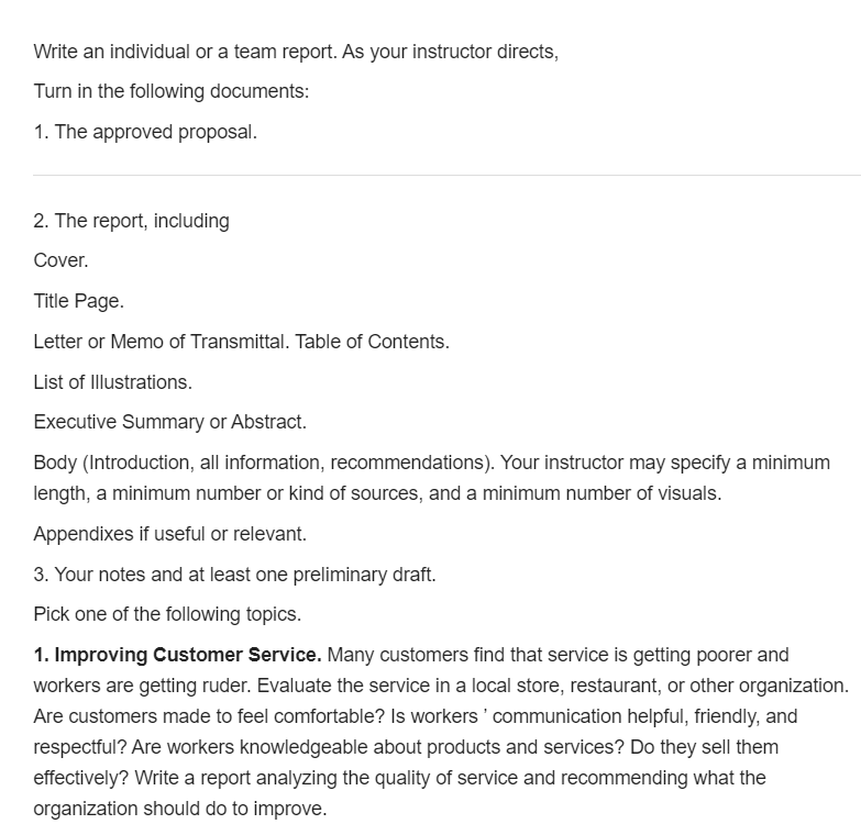 Write an individual or a team report. As your