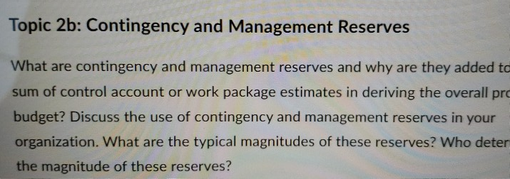 Topic 2b: Contingency and Management Reserves