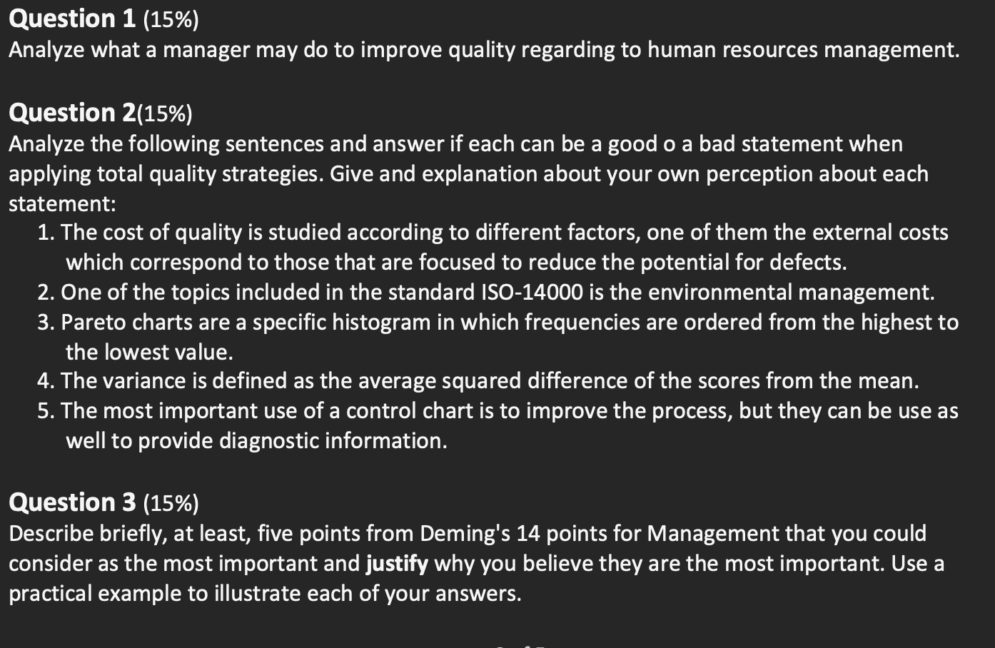 Question 1 (15%) Analyze what a manager may do to
