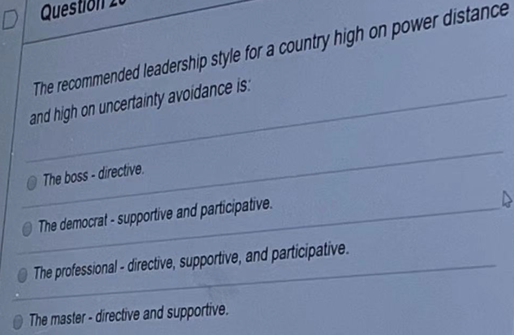 D Ques The recommended leadership style for a