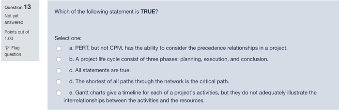Question 13 Which of the following statement is