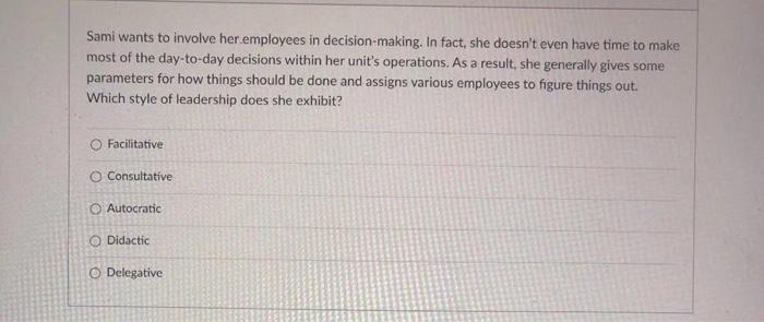 Sami wants to involve her employees in