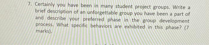7. Certainly you have been in many student