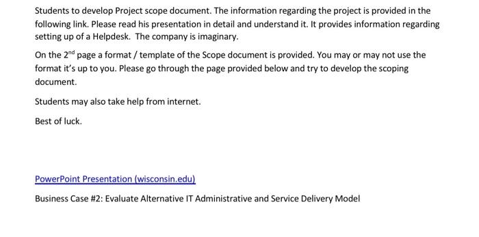 Students to develop Project scope document. The