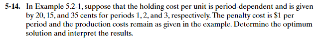 Solve 5-14 and show all the iterations of your