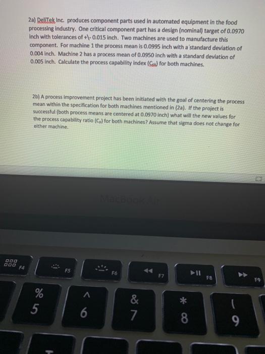 2b) A process improvement project has been