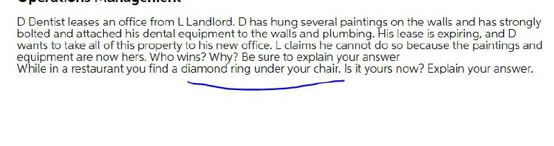 . D Dentist leases an office from L Landlord. D