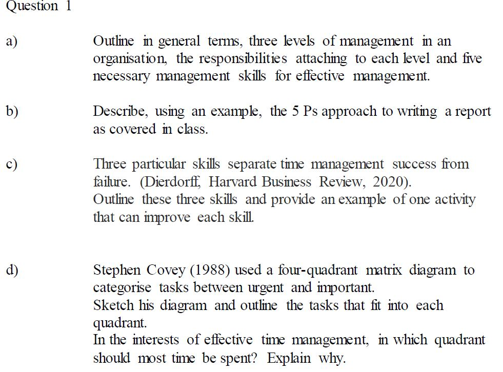 Question 1 a) Outline in general terms, three