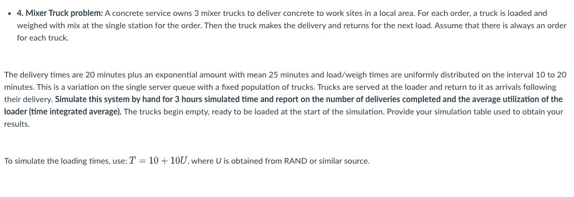 - 4. Mixer Truck problem: A concrete service owns