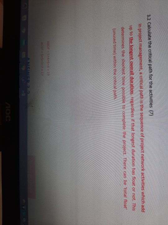 3.2 Calculate the critical path for the