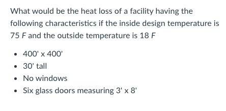 Facilities Planning What would be the heat loss