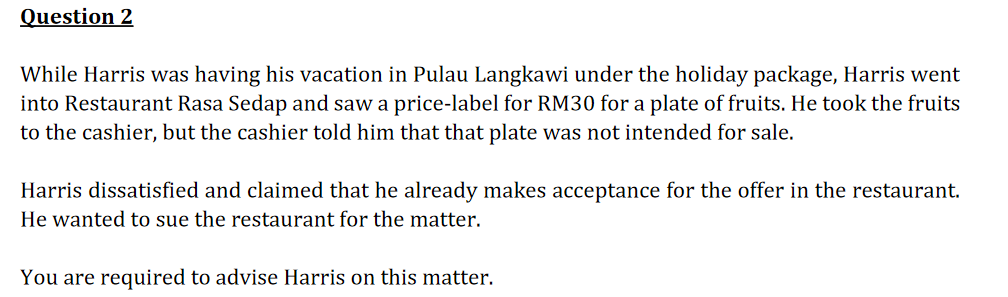 Question 2 While Harris was having his vacation