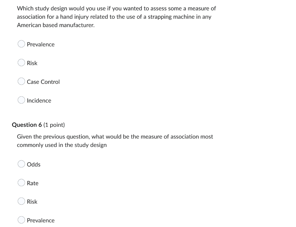 Which study design would you use if you wanted to