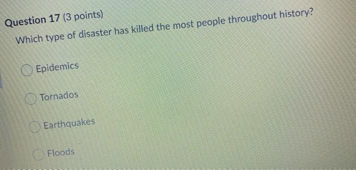 Emergency management Question 16 (3 points) Which