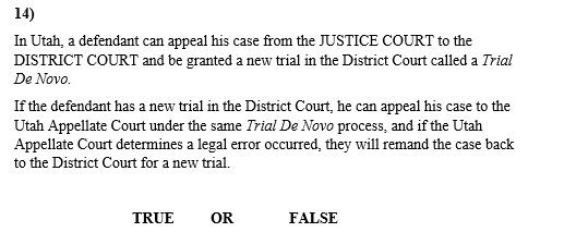 14) In Utah, a defendant can appeal his case from