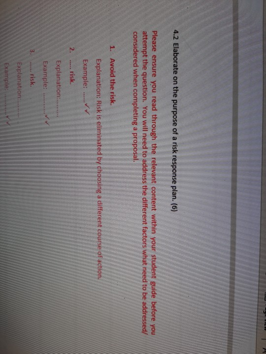 4.2 Elaborate on the purpose of a risk response