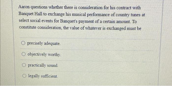 Aaron questions whether there is consideration