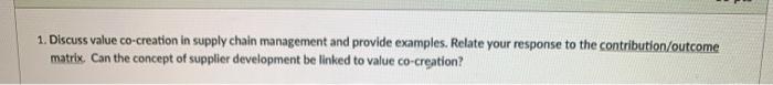 1. Discuss value co-creation in supply chain