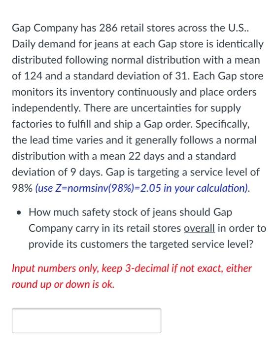 Gap Company has 286 retail stores across the
