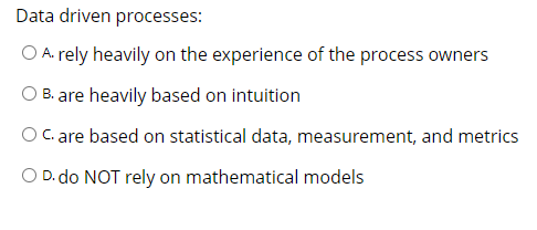Customers are... (select the best answer) OA.