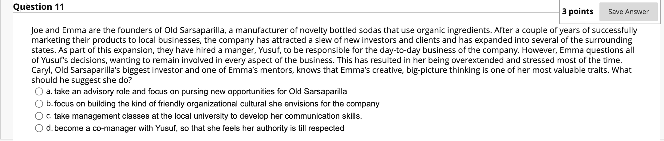 Question 12 3 points Save Answer Which of the