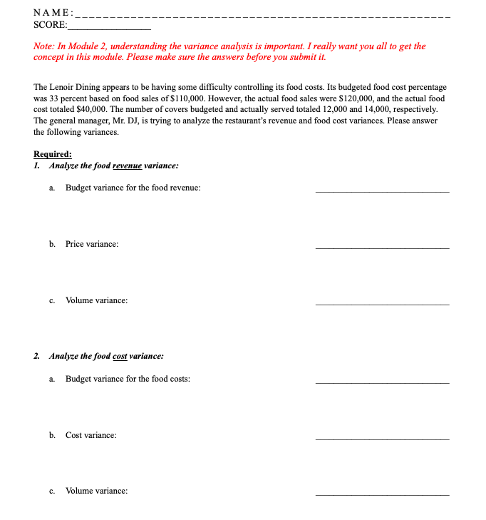 NAME: SCORE: Note: In Module 2, understanding the