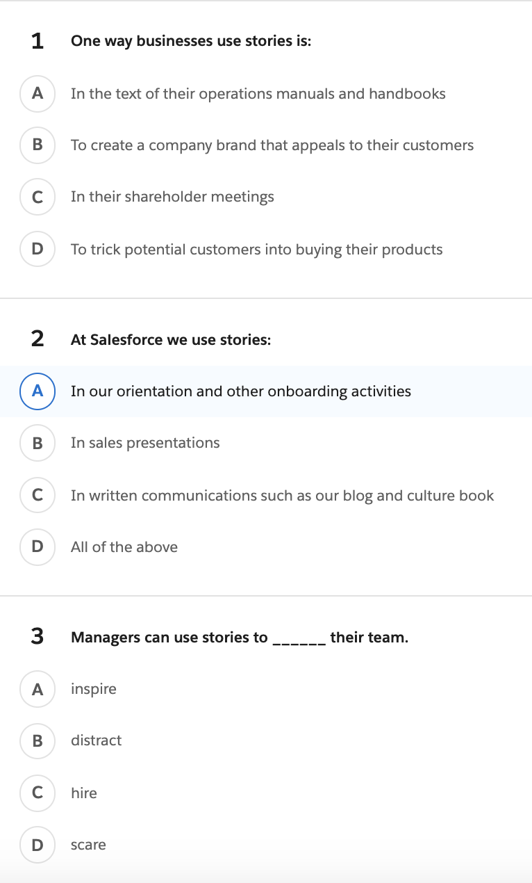 1 One way businesses use stories is: A In the