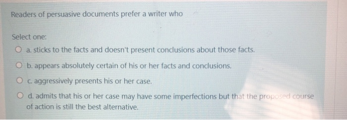 Properly quoted material must Select one: O a.