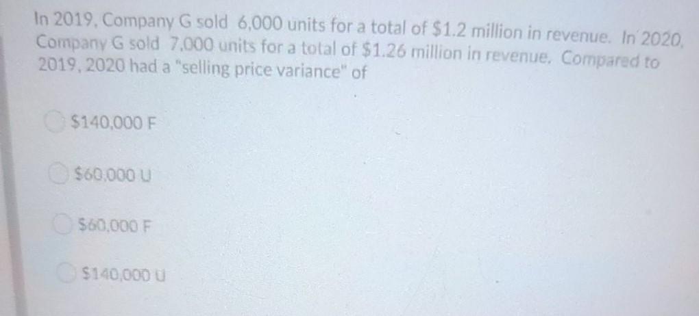 In question 3rd, the multiple choices have F & U