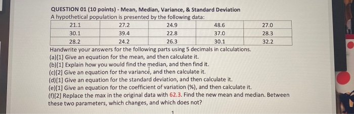 QUESTION 01 (10 points) - Mean, Median, Variance,