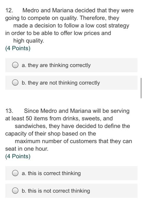 12. Medro and Mariana decided that they were