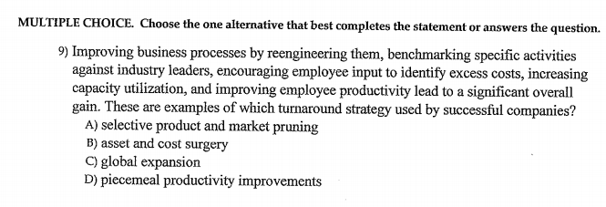 MULTIPLE CHOICE. Choose the one alternative that