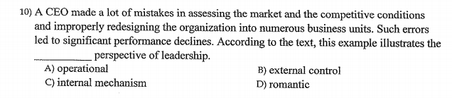 10) A CEO made a lot of mistakes in assessing the