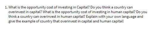 1. What is the opportunity cost of investing in