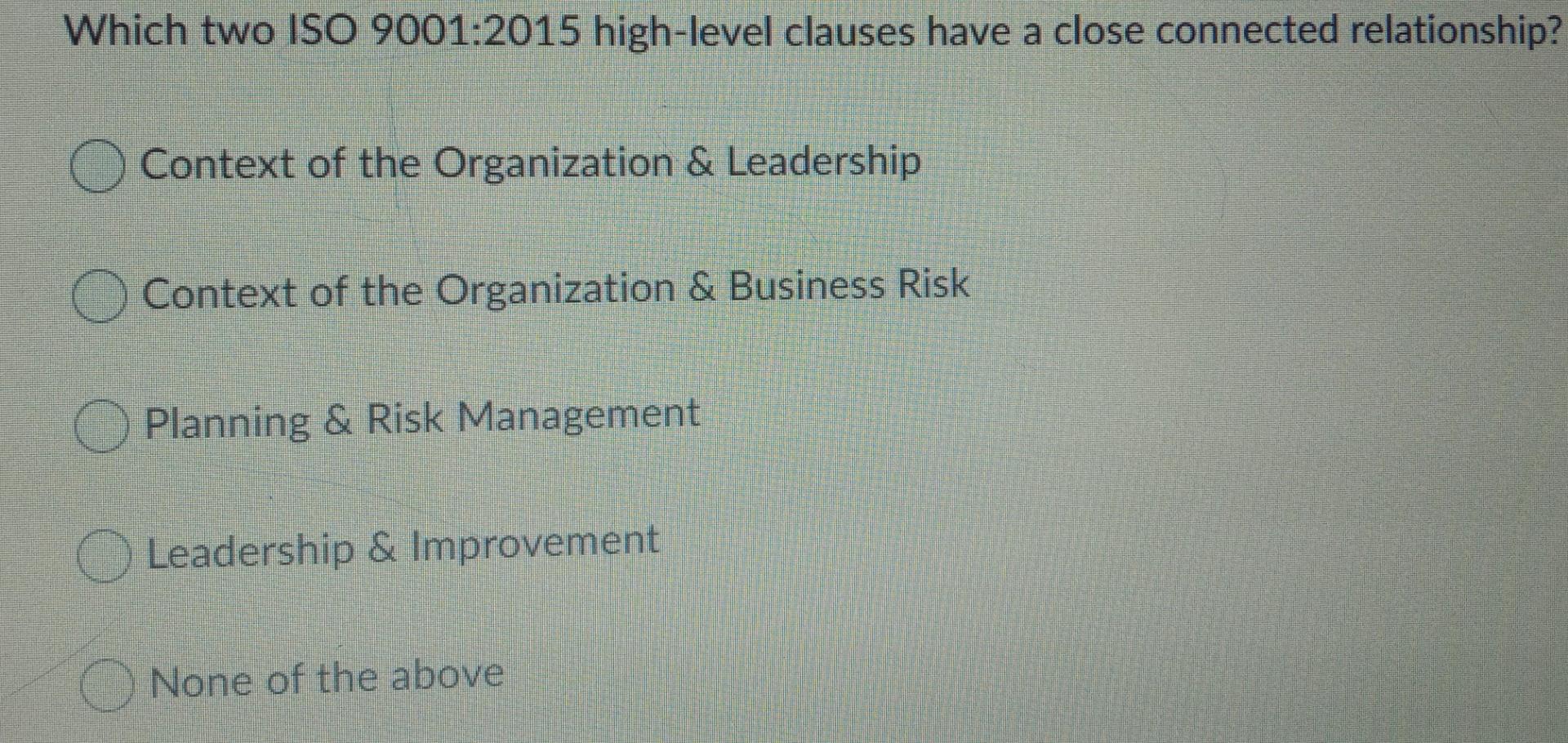 Which two ISO 9001:2015 high-level clauses have a