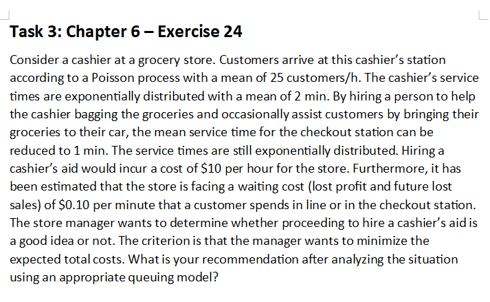 L Task 3: Chapter 6 - Exercise 24 Consider a
