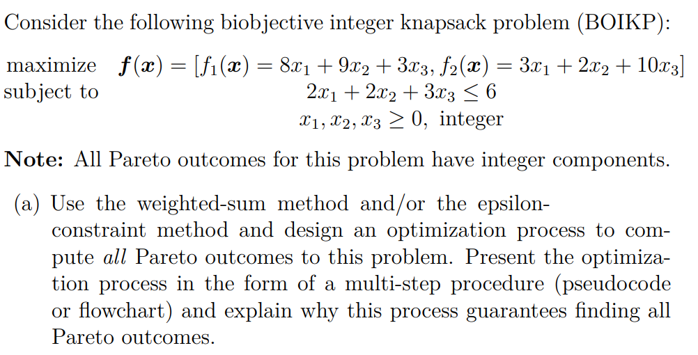 Consider the following biobjective integer