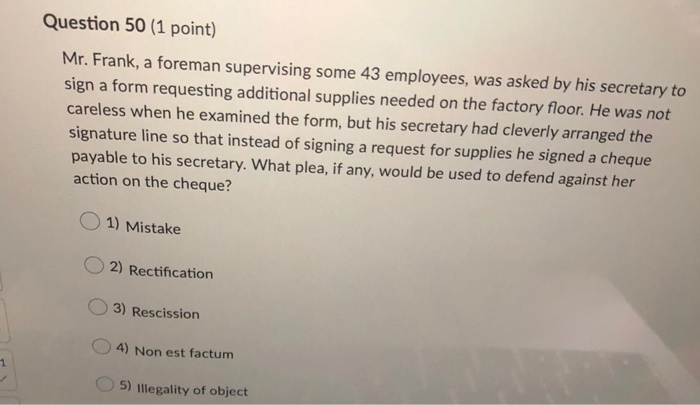 Question 50 (1 point) Mr. Frank, a foreman