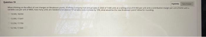 Question 19 4 points When thinking on the effect