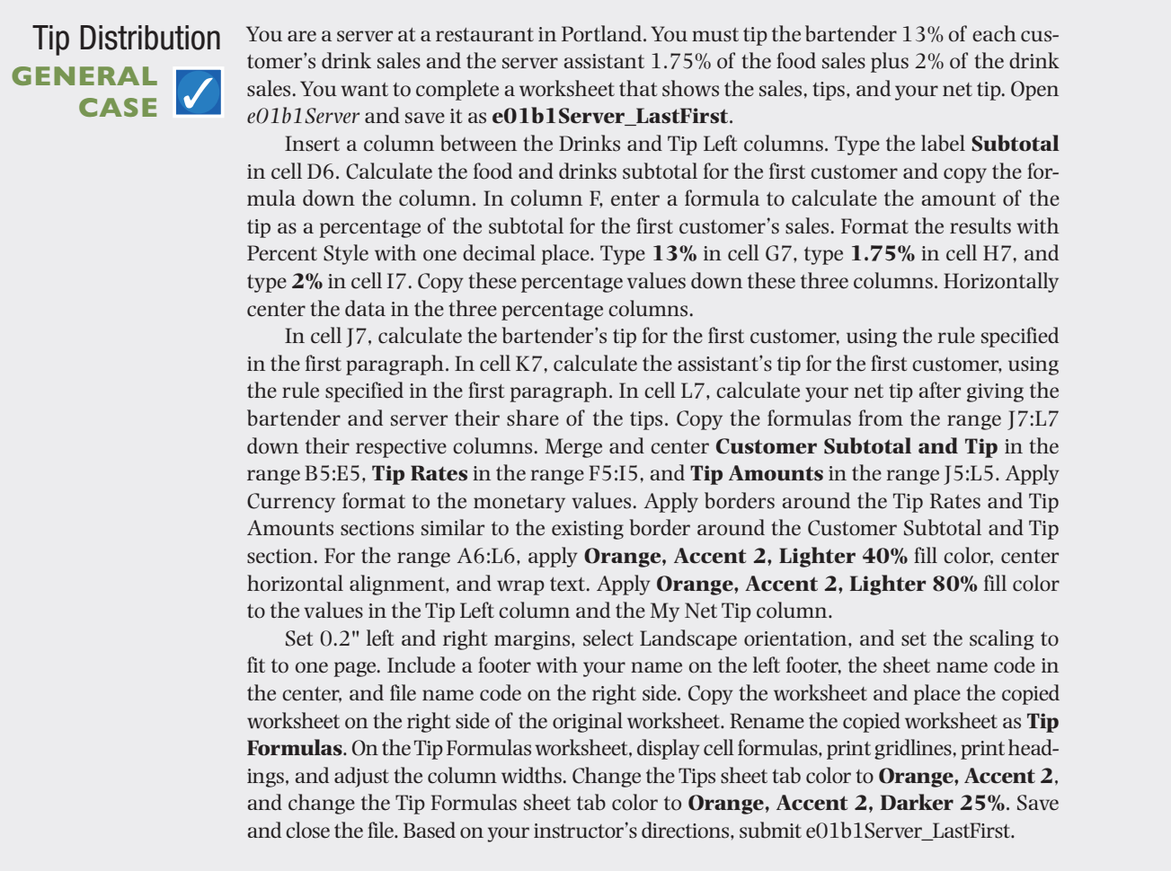 Tip Distribution You are a server at a restaurant