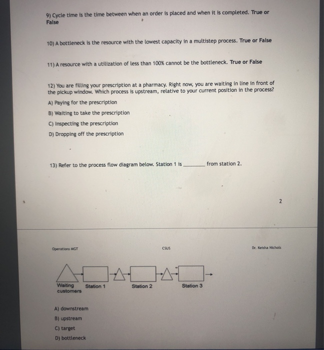 Questions #9-13 9) Cycle time is the time between