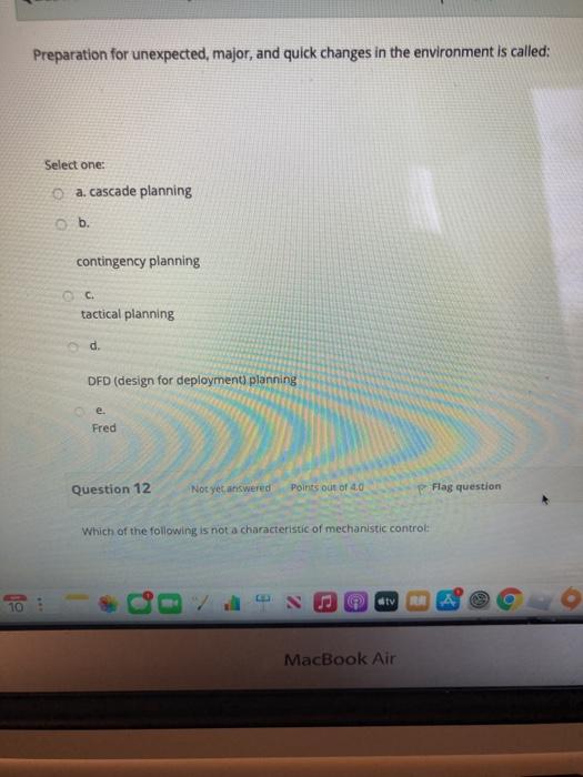 Preparation for unexpected, major, and quick