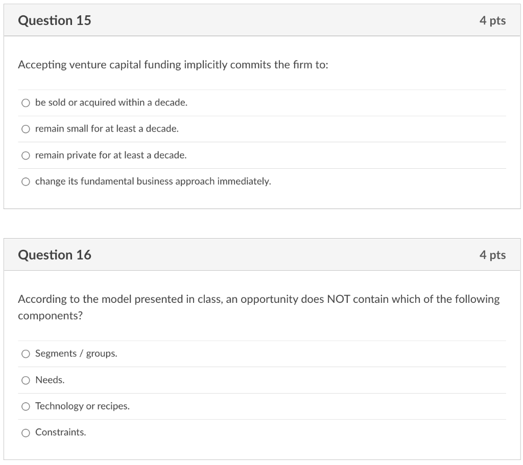 Question 15 4 pts Accepting venture capital