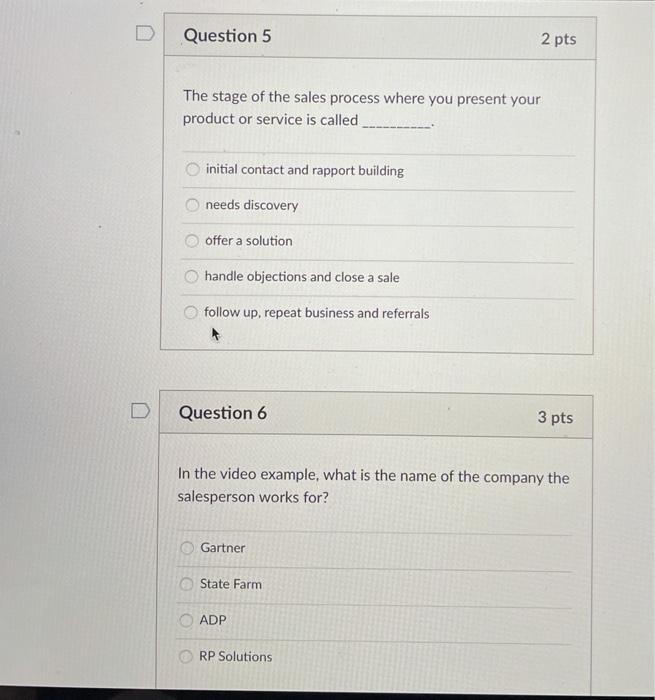 The stage of the sales process where you